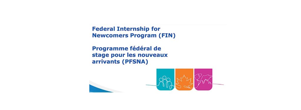 Federal Internship for Newcomers (FIN) Program Information Session EN